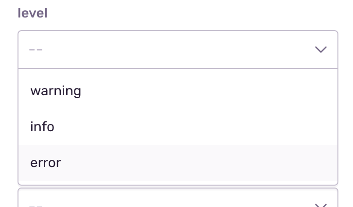 Dropdown listing three options: Warning, Info, and Error